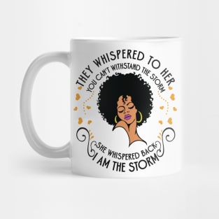 I am the storm. African American Woman Mug